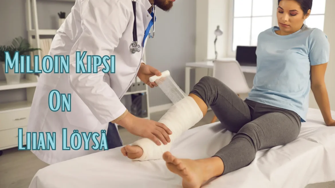 milloin kipsi on liian löysä