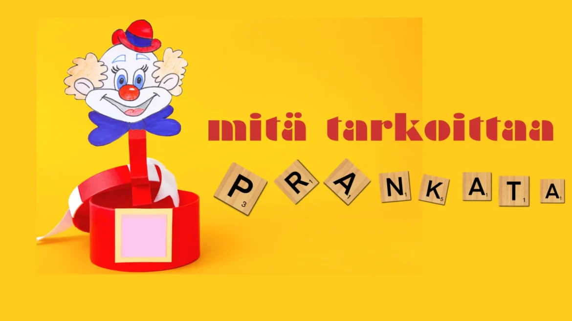 mitä tarkoittaa pränkätä