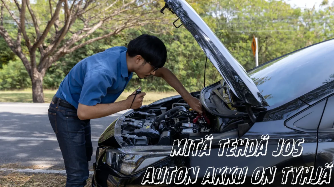 mitä tehdä jos auton akku on tyhjä