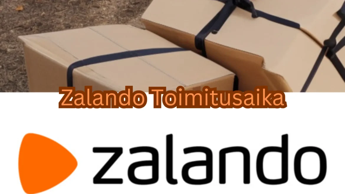 Zalando toimitusaika