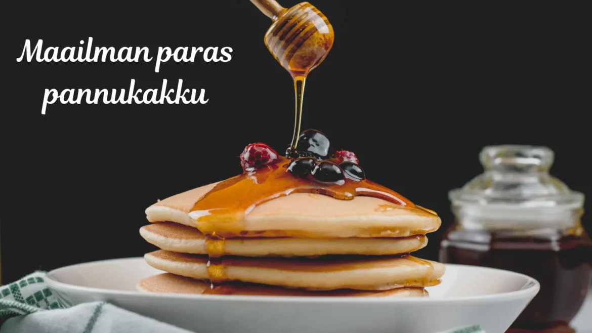 Maailman paras pannukakku Maailman paras pannukakku