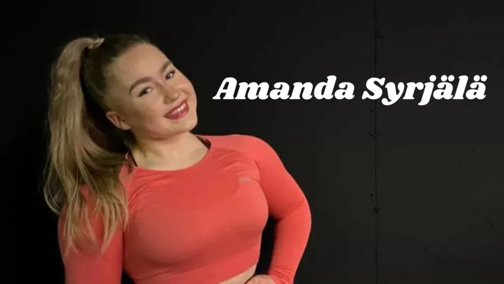 Amanda Syrjälä – Suomalainen Somevaikuttaja
