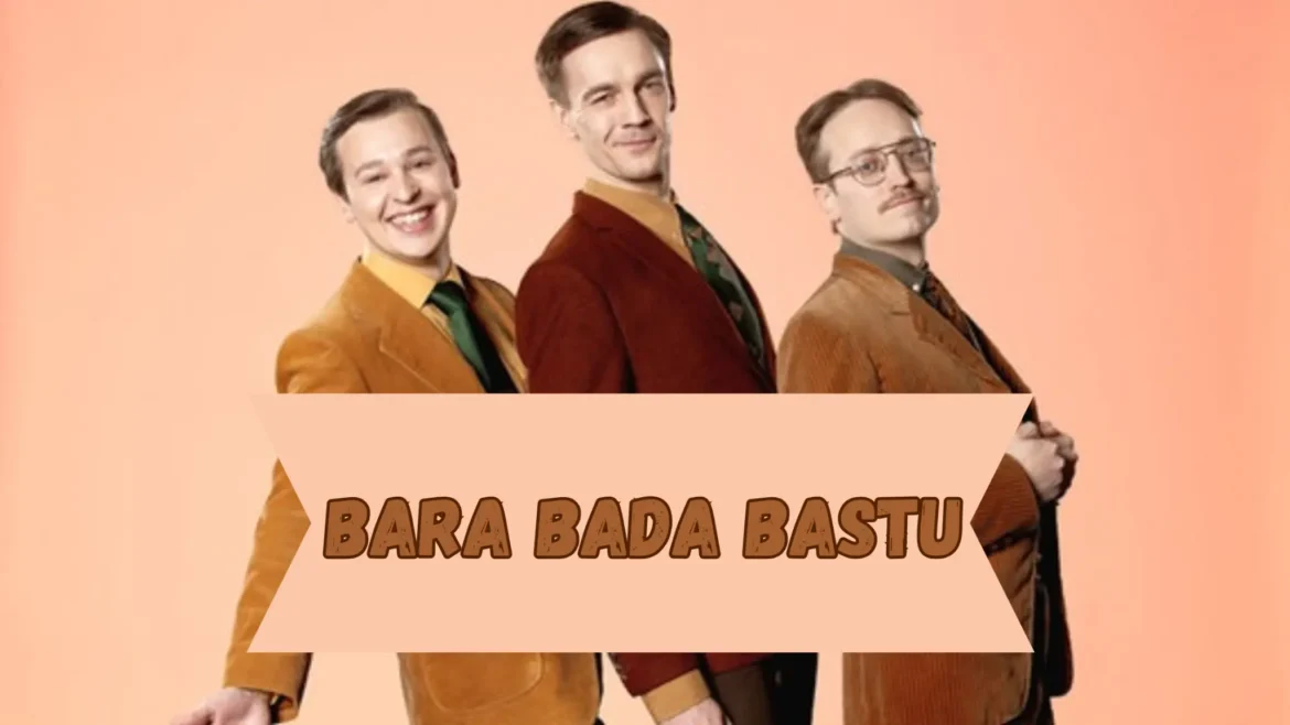 Bara Bada Bastu