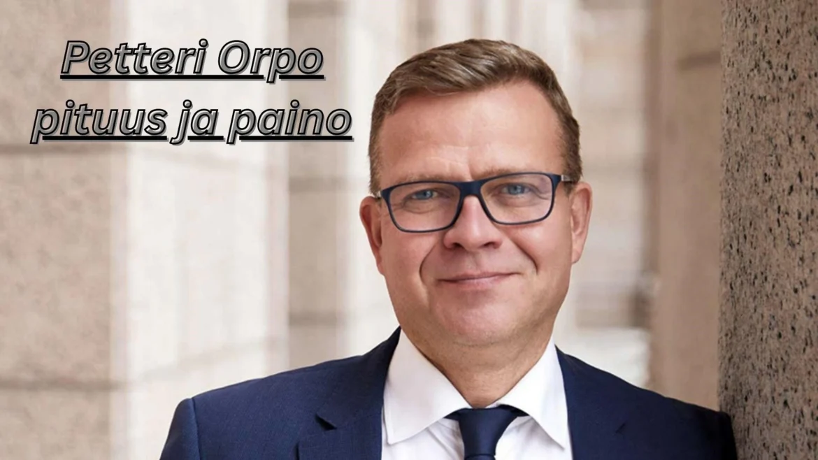 Petteri Orpo pituus ja paino