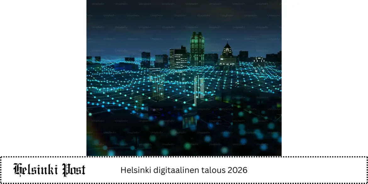 Helsinki digitaalinen talous 2026